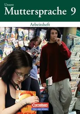 Frentz / Korn / Oehme |  Unsere Muttersprache 9. Arbeitsheft. Neue Rechtschreibung | Buch |  Sack Fachmedien