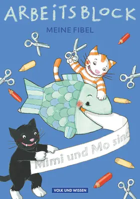 Peter |  Meine Fibel. Arbeitsblock. Neubearbeitung 2004. 1. Schuljahr | Buch |  Sack Fachmedien