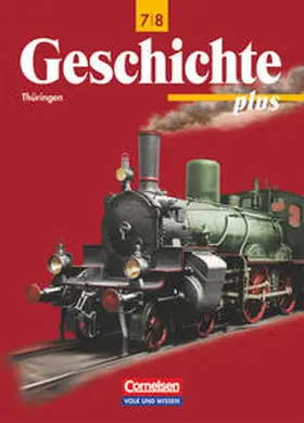 Koltrowitz / Bayer / Gräber |  Geschichte plus 7/8. Lehrbuch. Thüringen | Buch |  Sack Fachmedien