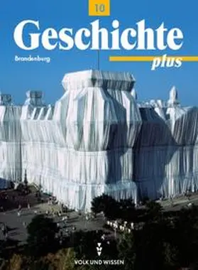 Koltrowitz |  Geschichte plus - Brandenburg - Bisherige Ausgabe / 10. Schuljahr - Schülerbuch | Buch |  Sack Fachmedien
