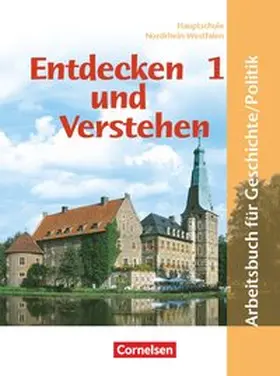 Potente / Köster / Brokemper |  Entdecken und verstehen - Geschichte und Politik - Hauptschule Nordrhein-Westfalen - Ausgabe ab 2005 - Band 1: 5./6. Schuljahr | Buch |  Sack Fachmedien