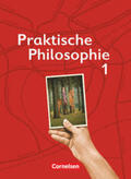 Büttner / Henke / Dürbeck |  Praktische Philosophie 1. Schülerbuch. Nordrhein-Westfalen | Buch |  Sack Fachmedien