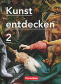 Grünewald / Grütjen / Hahne |  Kunst entdecken 02. Schülerbuch | Buch |  Sack Fachmedien