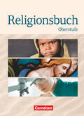 Baumann / Böttge / Schweitzer |  Religionsbuch - Oberstufe - Neubearbeitung. Schülerbuch | Buch |  Sack Fachmedien