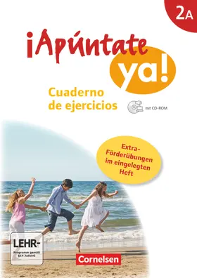 Kolacki / Lützen |  ¡Apúntate! - ¡Apúntate ya! - Differenzierende Schulformen - Band 2A - Cuaderno de ejercicios mit CD-Extra + eingelegtem Förderheft | Buch |  Sack Fachmedien