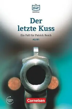 Baumgarten / Borbein / Ewald |  Die DaF-Bibliothek A2-B1 - Der letzte Kuss | Buch |  Sack Fachmedien