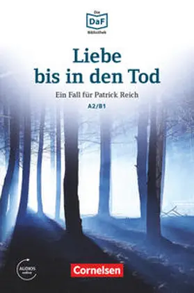 Baumgarten / Borbein |  Die DaF-Bibliothek A2-B1 - Liebe bis in den Tod | Buch |  Sack Fachmedien