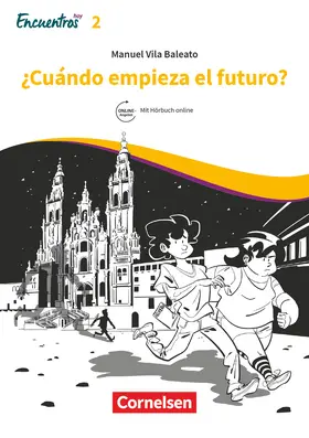 Vila Baleato |  Encuentros Hoy Band 2 - ¿Cuándo empieza el futuro? | Buch |  Sack Fachmedien