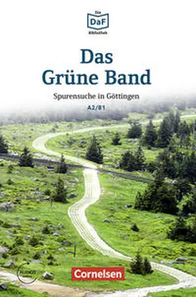 Baumgarten / Borbein |  Die DaF-Bibliothek: Das Grüne Band, A2/B1 | eBook | Sack Fachmedien