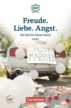 Baumgarten / Borbein |  Die DaF-Bibliothek / A2/B1 - Freude. Liebe. Angst. | eBook | Sack Fachmedien