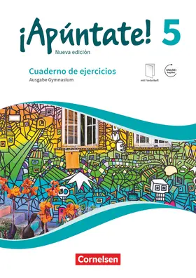  ¡Apúntate! - Ausgabe 2016 - Band 5 - Cuaderno de ejercicios. Mit eingelegtem Förderheft und Audios online | Buch |  Sack Fachmedien