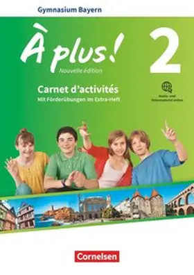 Gregor / Mann-Grabowski |  À plus ! - Nouvelle édition - Bayern Band 2: 7. Jahrgangsstufe - Carnet d'activités mit interaktiven Übungen auf scook.de | Buch |  Sack Fachmedien