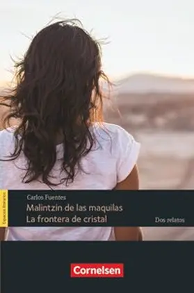 Fuentes |  Espacios literarios B1 - Malintzin de las masquilas / La frontera de cristal - dos relatos | Buch |  Sack Fachmedien