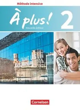 Mann-Grabowski / Martin-Werner / Nikolic |  À plus ! Méthode intensive Band 2 - Schülerbuch | Buch |  Sack Fachmedien