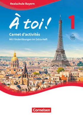 Héloury / Jorißen |  À toi ! Band 1! - Bayern - Carnet mit Audios online und eingelegtem Förderheft | Buch |  Sack Fachmedien