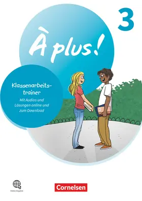  À plus ! 1. und 2. Fremdsprache. Band 3 - Klassenarbeitstrainer | Buch |  Sack Fachmedien