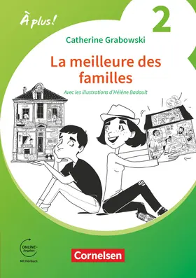 Mann-Grabowski / Grabowski |  À plus ! Französisch als 1. und 2. Fremdsprache. Band 2 - Ersatzlektüre 1: La meillure des familles | Buch |  Sack Fachmedien