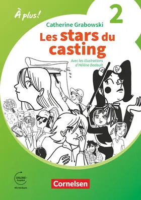 Mann-Grabowski / Grabowski |  À plus ! Französisch als 1. und 2. Fremdsprache. Band 2 / A2 - Ersatzlektüre 1: Les stars du casting | Buch |  Sack Fachmedien