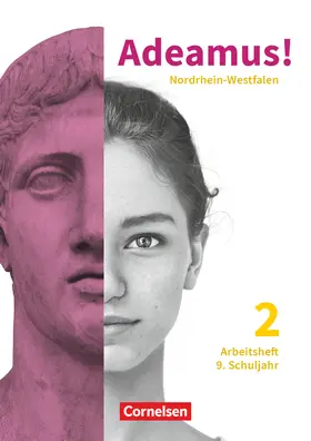Berchtold / Nickel / Schauer |  Adeamus! Band 2 9. Schuljahr. Nordrhein-Westfalen - Arbeitsheft | Buch |  Sack Fachmedien