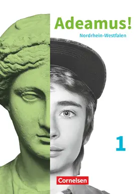 Ahrens / Berchtold / Schauer |  Adeamus! - Nordrhein-Westfalen - Latein als 2. Fremdsprache - Band 1 | Buch |  Sack Fachmedien