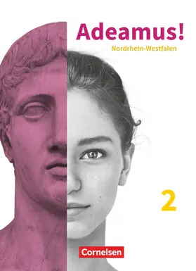 Nickel / Berchtold / Schauer |  Adeamus! Band 2. 9./10. Schuljahr - Nordrhein-Westfalen - Texte und Übungen | Buch |  Sack Fachmedien