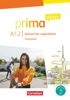 Jentges / Kothari-Dugar / Jin |  Prima aktiv A1: Band 02. Arbeitsbuch inkl. PagePlayer-App | Buch |  Sack Fachmedien