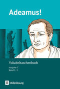 Rollwagen / Berchtold / Blumenfelder |  Adeamus! - Ausgabe C - Latein als 2. Fremdsprache - Band 1-3 | Buch |  Sack Fachmedien