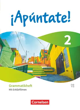 Peppel / Balser |  ¡Apúntate! Band 2 - Ausgabe 2024 - Grammatikheft mit Erklärfilmen | Buch |  Sack Fachmedien
