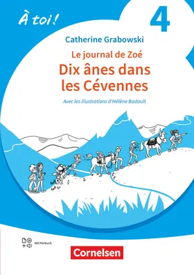 Grabowski |  À toi ! Band 4 -  Ausgabe 2022 - Lektüre A2 - Dix ânes dans les Cévennes - Mit Hörbuch und Arbeitsblättern online | Buch |  Sack Fachmedien