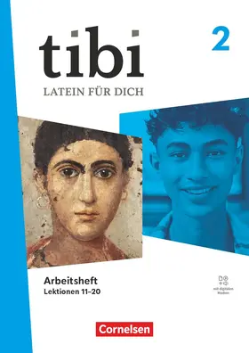 Emmert / Weidmann / Hellenbrand |  tibi Band 2 - Allgemeine Ausgabe ab 2025 - Arbeitsheft zum Schulbuch - Mit interaktiven Übungen und Erklärfilmen | Buch |  Sack Fachmedien