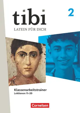 Gundelach / Kemmeter / von Scheven |  tibi Band 2 - Allgemeine Ausgabe ab 2025 - Klassenarbeitstraining | Buch |  Sack Fachmedien