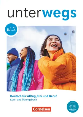 Magersuppe / Raetz / Schoenfelder |  Unterwegs  A1: Teilband 2 - Allgemeine Ausgabe - Kurs- und Übungsbuch inkl. E-Book und digitalen Medien | Buch |  Sack Fachmedien