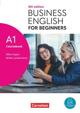 Hogan / Landermann |  Business English for Beginners A1 - Fifth Edition - Kursbuch mit Audios und Videos | Buch |  Sack Fachmedien