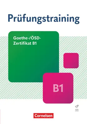 Dittrich |  Prüfungstraining DaF - Goethe-/ÖSD-Zertifikat B1. Übungsbuch mit Lösungen und Audios als Download | Buch |  Sack Fachmedien