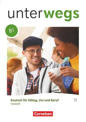 Dusemund-Brackhahn |  Unterwegs B1: Gesamtband - Allgemeine Ausgabe - Testheft mit Audios online | Buch |  Sack Fachmedien