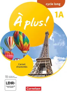 Jorißen / Bachert / Mann-Grabowski |  À plus ! Ausgabe 2020 - Band 1 - Lernjahr 1 - 1A cycle long - Carnet d'activités - Mit Audios und interaktiven Übungen | Buch |  Sack Fachmedien