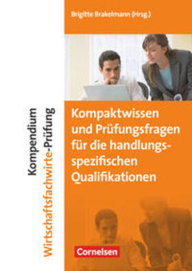 Andreadis / Engbring-Lammers / Brakelmann | Kompendium Wirtschaftsfachwirte-Prüfung - Kompaktwissen | Buch | 978-3-06-151024-4 | sack.de