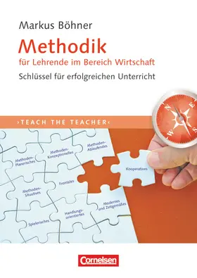 Böhner |  Teach the teacher: Methodik für Lehrende im Bereich Wirtschaft | Buch |  Sack Fachmedien