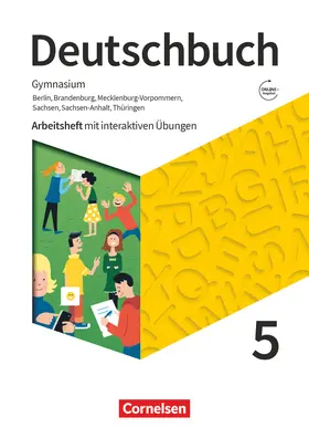 Bowien / Wagener / Patzelt |  Deutschbuch Gymnasium 5. Schuljahr - Berlin, Brandenburg, Mecklenburg-Vorpommern, Sachsen, Sachsen-Anhalt und Thüringen - Arbeitsheft mit interaktiven Übungen auf scook.de - Neue Ausgabe | Buch |  Sack Fachmedien