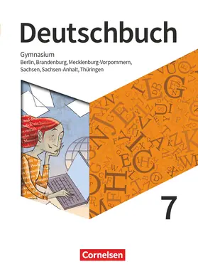 Oldeweme / Mohr / Schurf |  Deutschbuch Gymnasium 7. Schuljahr - Berlin, Brandenburg, Mecklenburg-Vorpommern, Sachsen, Sachsen-Anhalt und Thüringen - Schülerbuch | Buch |  Sack Fachmedien