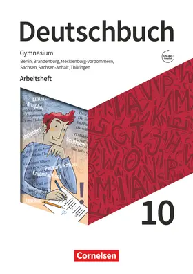 Wagener |  Deutschbuch Gymnasium 10. Schuljahr. Berlin, Brandenburg, Mecklenburg-Vorpommern, Sachsen, Sachsen-Anhalt und Thüringen - Arbeitsheft mit Lösungen und Erklärfilmen | Buch |  Sack Fachmedien