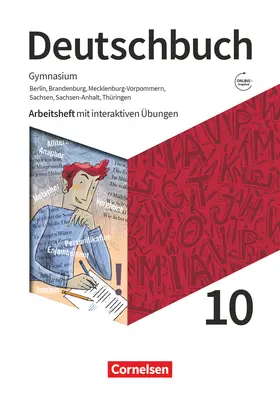 Wagener |  Deutschbuch Gymnasium 10. Schuljahr. Berlin, Brandenburg, Mecklenburg-Vorpommern, Sachsen, Sachsen-Anhalt und Thüringen - Arbeitsheft mit interaktiven Lösungen online | Buch |  Sack Fachmedien