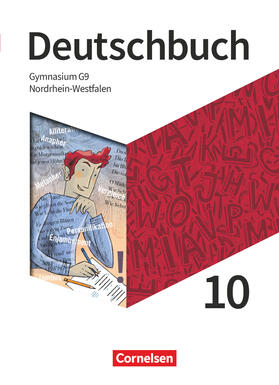 Thönneßen-Fischer / Wagener / Will | Deutschbuch Gymnasium 10. Schuljahr. Nordrhein-Westfalen - Schulbuch | Buch | 978-3-06-200142-0 | sack.de