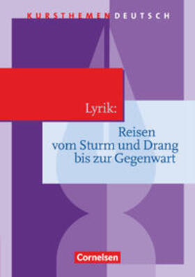 Lindenhahn / Merkel |  Kursthemen Deutsch Lyrik: Reisen vom Sturm und Drang bis zur Gegenwart | Buch |  Sack Fachmedien