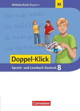 Bonora / Scharfe / Kaiser |  Doppel-Klick 8. Jahrgangsstufe - Mittelschule Bayern - Schülerbuch. Für M-Klassen | Buch |  Sack Fachmedien