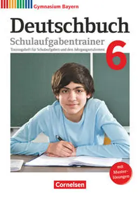 Kößler-Finkenzeller / Wagener / Schneider |  Deutschbuch Gymnasium 6. Jahrgangsstufe - Bayern - Schulaufgabentrainer mit Lösungen | Buch |  Sack Fachmedien