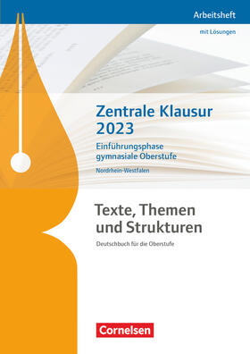Fischer / Wagener |  Texte, Themen und Strukturen - Nordrhein-Westfalen - Zentrale Klausur Einführungsphase 2023. Arbeitsheft | Buch |  Sack Fachmedien