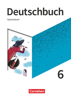 Eichenberg / Schneider / Wagener | Deutschbuch Gymnasium 6. Schuljahr - Schülerbuch | Buch | 978-3-06-205202-6 | sack.de