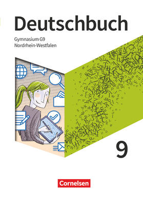 Thönneßen-Fischer / Wagener / Will |  Deutschbuch Gymnasium 9. Schuljahr - Nordrhein-Westfalen - Schülerbuch | Buch |  Sack Fachmedien