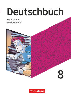 Lippert / Wagener / Mohr |  Deutschbuch Gymnasium - Niedersachsen - Neue Ausgabe. 8. Schuljahr - Schülerbuch | Buch |  Sack Fachmedien